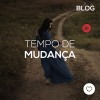 Tempo de Mudança