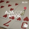 Aja com amor