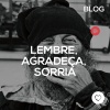 Lembre, Agradeça e Sorria