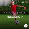 Qual é o teu tesouro?