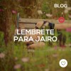 Lembrete para Jairo