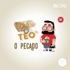 Chá do Teo: o pecado