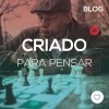 Criados para pensar