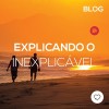 Explicando o inexplicável