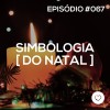 #PADD067: Simbologia do Natal