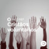 #PADD107: Cristãos voluntários