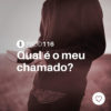 #PADD116: Qual é o meu chamado?