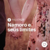 #PADD127: Namoro e seus limites