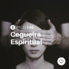 #PADD146: Cegueira Espiritual