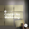 #PADD179: Cristão No Marketing