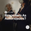 #PADD180: Respeitem As Autoridades?