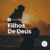 #PADD194: Filhos De Deus