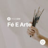 #PADD209: Fé E Arte