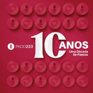 PADD223: Uma Década Se Passou